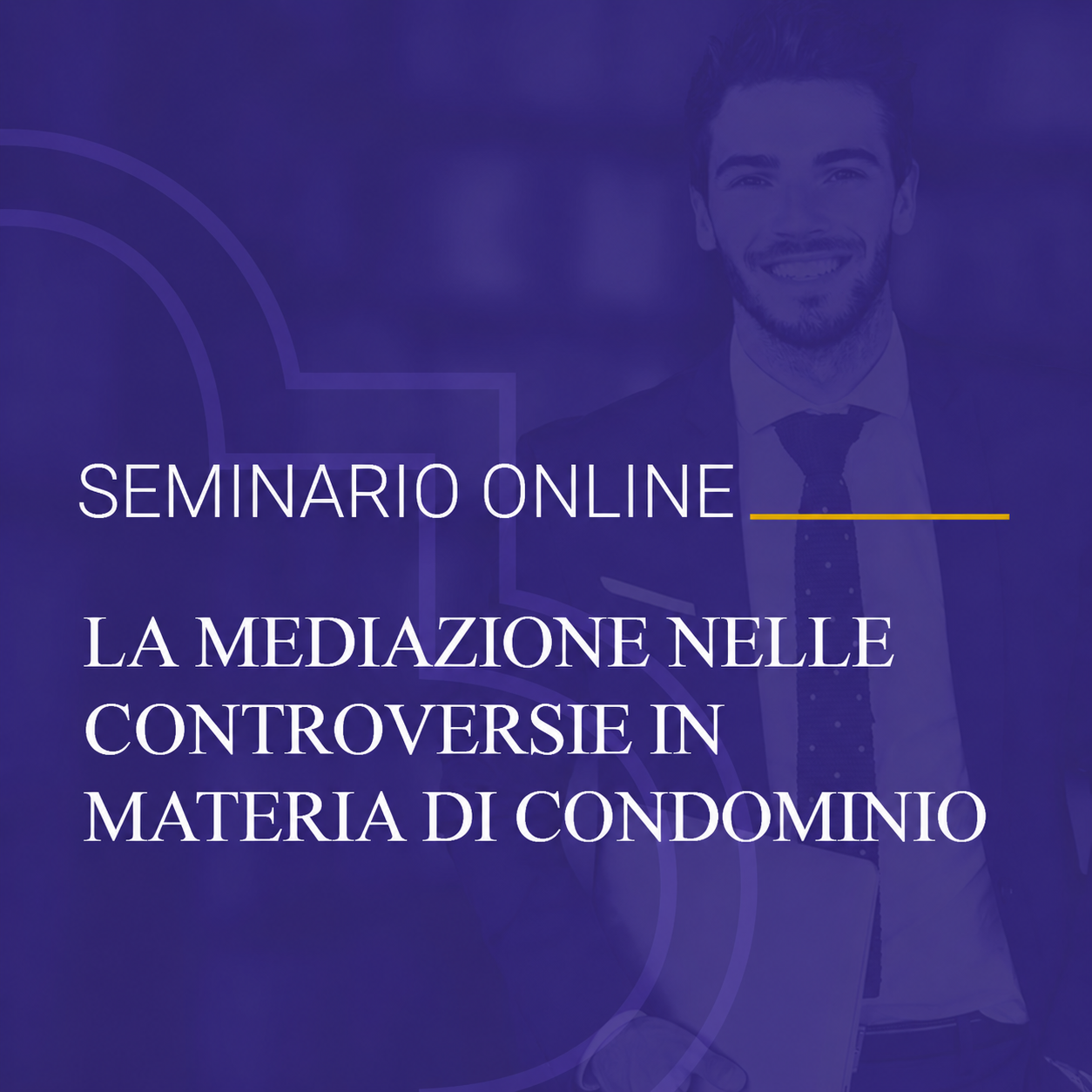Seminario online "La mediazione nelle controversie in materia di condominio"